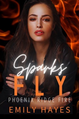 Sparks Fly: A Lesbian/Sapphic Firefighter Romance (Phoenix Ridge Fire Department Book 1)