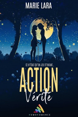 Action, vérité (French Edition)