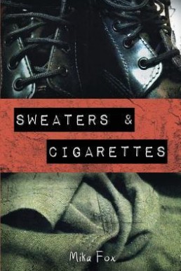 Sweaters & Cigarettes