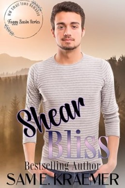 Shear Bliss (Foggy Basin Series)