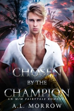 Chosen by the Champion (Once Upon A Time)