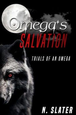 Omega’s Salvation (Trials of an Omega & Rise of the Luna 2)