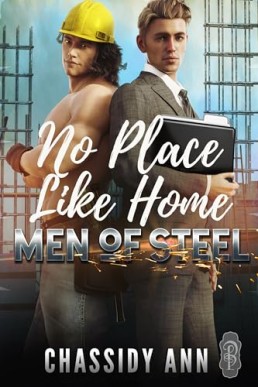 No Place Like Home (Men of Steel 2)