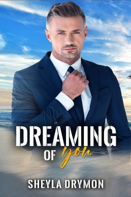 Dreaming of You: An MM Grumpy/Sunshine Standalone