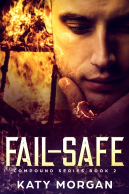 Fail-Safe (Compound Series Book 2)