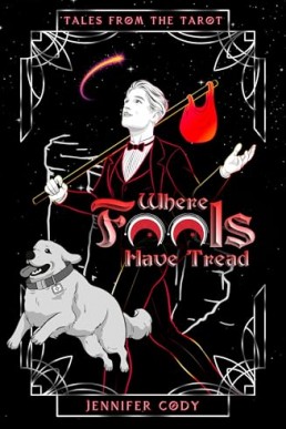 Where Fools Have Tread (Tales from the Tarot)