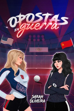 Opostas em Guerra: Um enemies to lovers nos anos 80 (Portuguese Edition)