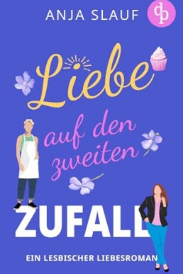 Liebe auf den zweiten Zufall (German Edition)