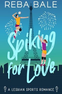 Spiking for Love (Playing to Win Sapphic Sports Romances Book 3)