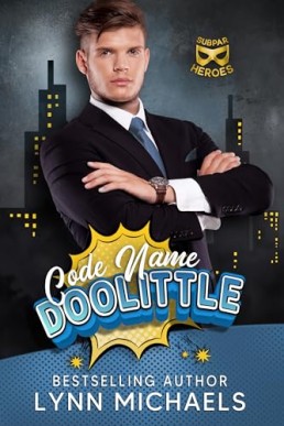 Code Name Doolittle  (Subparheroes)