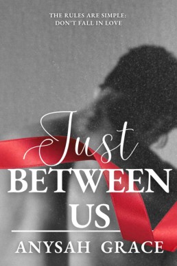 Just Between Us: A Dark MMM Romance