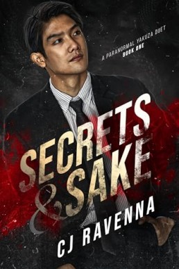 Secrets & Sake (Paranormal Yakuza Duet 1)