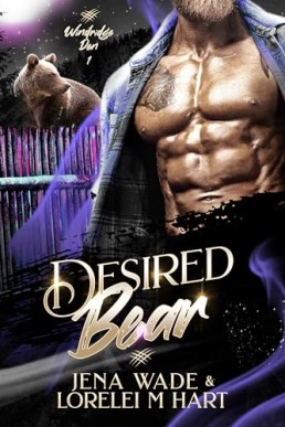 Desired Bear (Windridge Den 1)