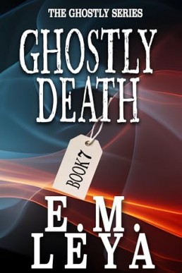 Ghostly Death (Ghostly 7)