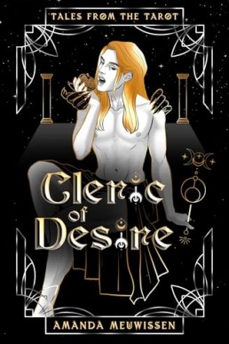 Cleric of Desire (Tales from the Tarot)