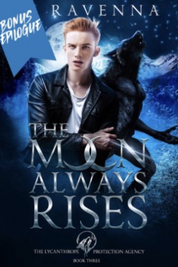 The Moon Always Rises (Bonus Epilogue)