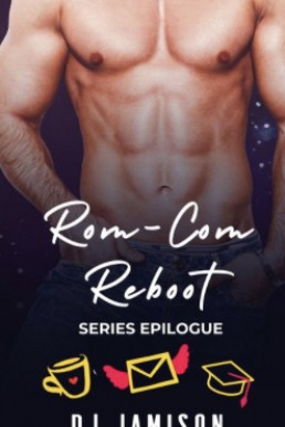 Rom-com Reboot (Series Epilogue)