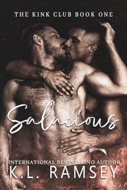 Salacious (The Kink Club 1)