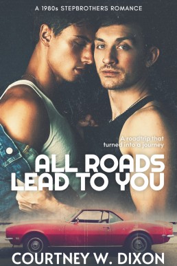 All Roads Lead to You