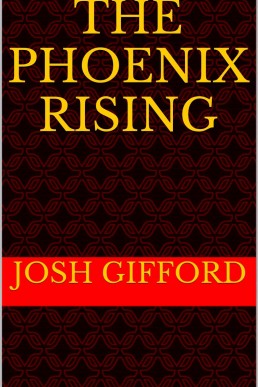 The Phoenix Rising  (The Tales of Ankyran Book 2)