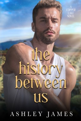 The History Between Us (Cooper Lake 4)