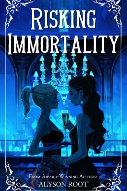 Risking Immortality (The Loch & Key Series Book 1)