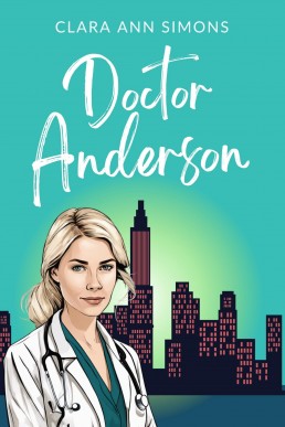 Doctor Anderson (Watson Memorial Hospital Book 6)