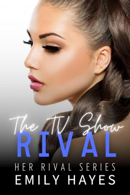 The TV Show Rival (Her Rival Series Book 3) (New Cover)