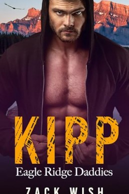 Kipp (Eagle Ridge Daddies 1)