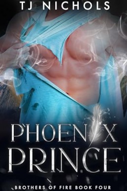 Phoenix Prince (Brothers of Fire 4)