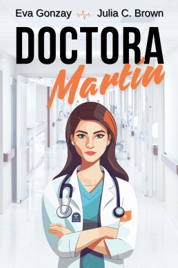 Doctora Martín (Urgencias nº 1) (Spanish Edition)