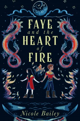 Faye and the Heart of Fire (Faye and the Ether 4)