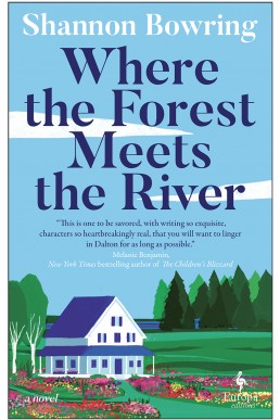 Where the Forest Meets the River (Dalton, Maine #2)