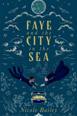 Faye and the City in the Sea (Faye and the Ether 2)