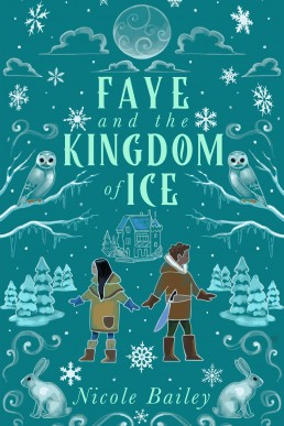 Faye and the Kingdom of Ice (Faye and the Ether 5)