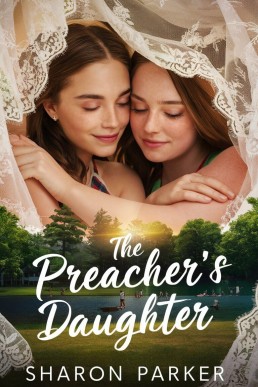 The Preacher’s Daughter : A Lesbian Romance