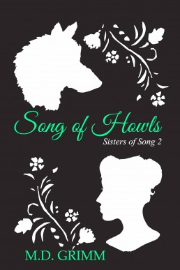 Song of Howls: Wolf Shifter Romance Fantasy (Sisters of Song Book 2)