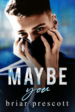 Maybe You (Until You 3)