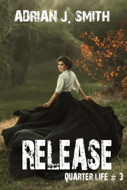 Release (Quarter Life #3)