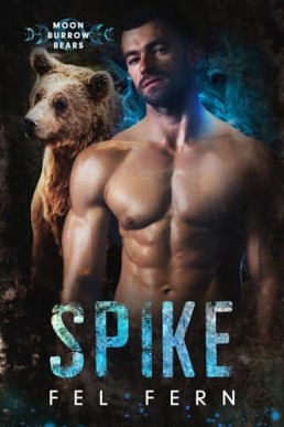 Spike (Moon Burrow Bears 12)