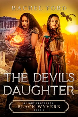 The Devil's Daughter (Knight Protector: Black Wyvern #4)