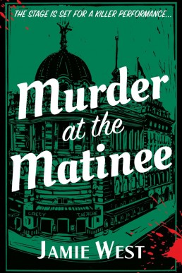 Murder at the Matinee (Bertie Carroll Mysteries #2)