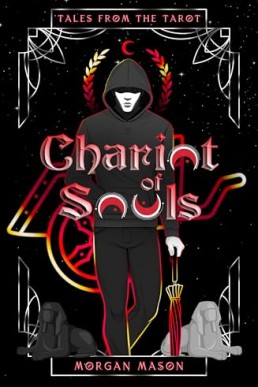 Chariot of Souls (Tales from the Tarot)