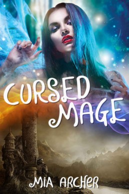 Cursed Mage (Witch School Book 1)