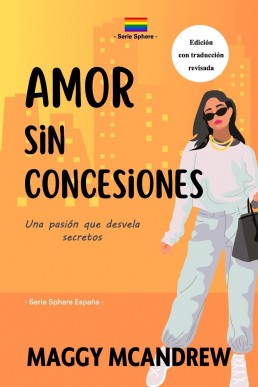 Amor Sin Concesiones (Serie Sphere España) (Spanish Edition)