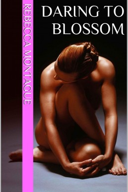 Daring to Blossom (A Taste of Silver Book 1)