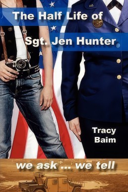 The Half Life of Sgt. Jen Hunter