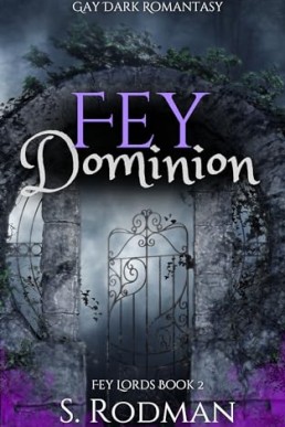 Fey Dominion (Fey Lords 2)