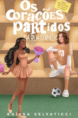 Os corações partidos da rua cornélia (Portuguese Edition)