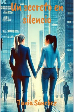 Un secreto en silencio (Spanish Edition)